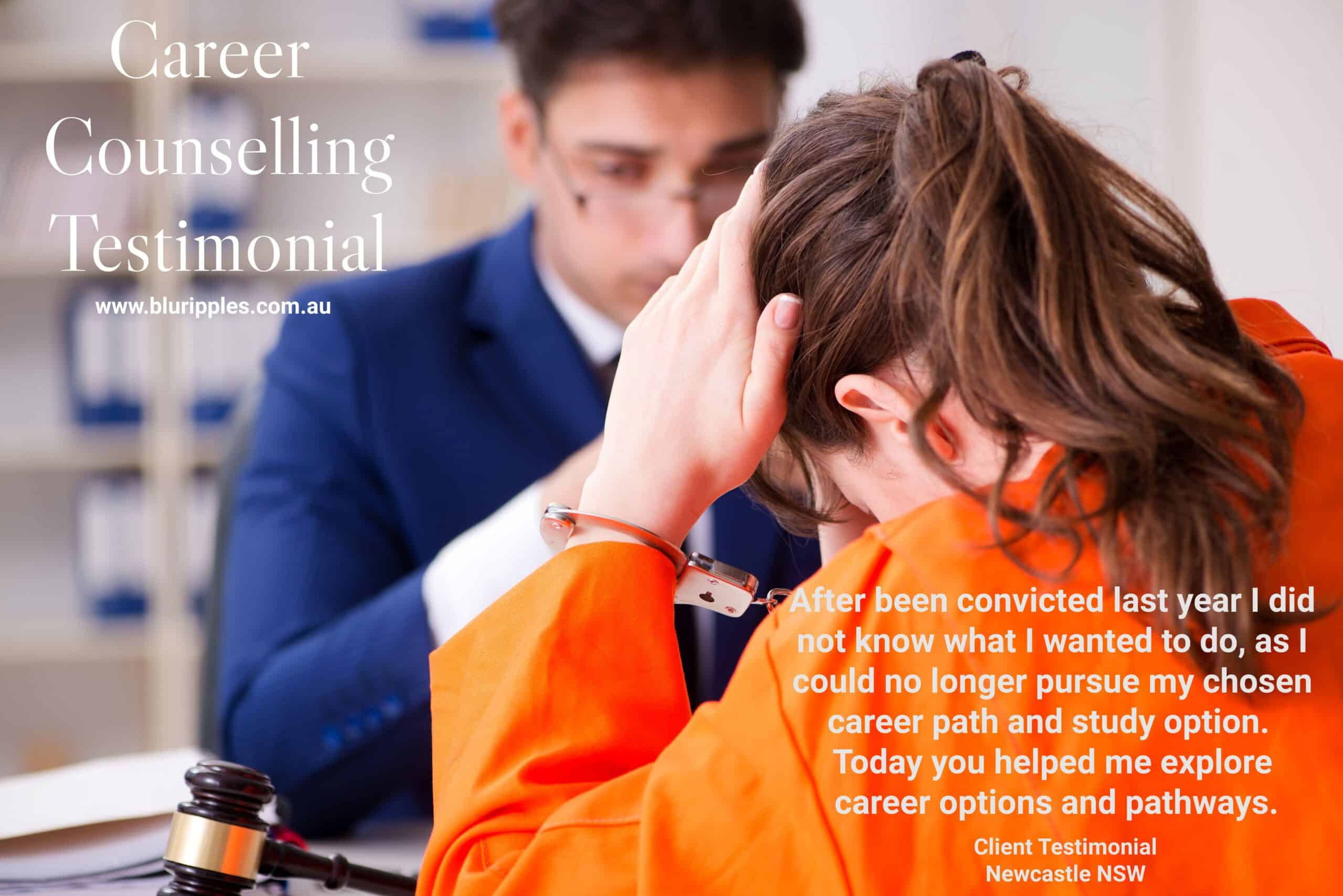 Career Counselling Post-Conviction, Newcastle NSW Australia