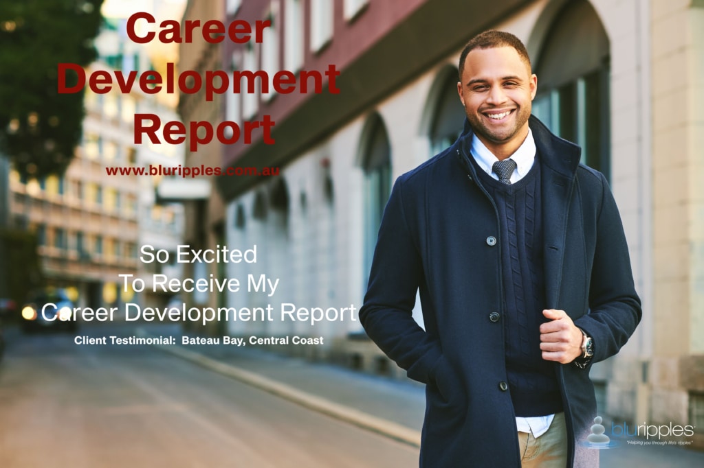 Career Development Report Testimonial- Bateau Bay NSW; Author Katherine Foster Blu Ripples