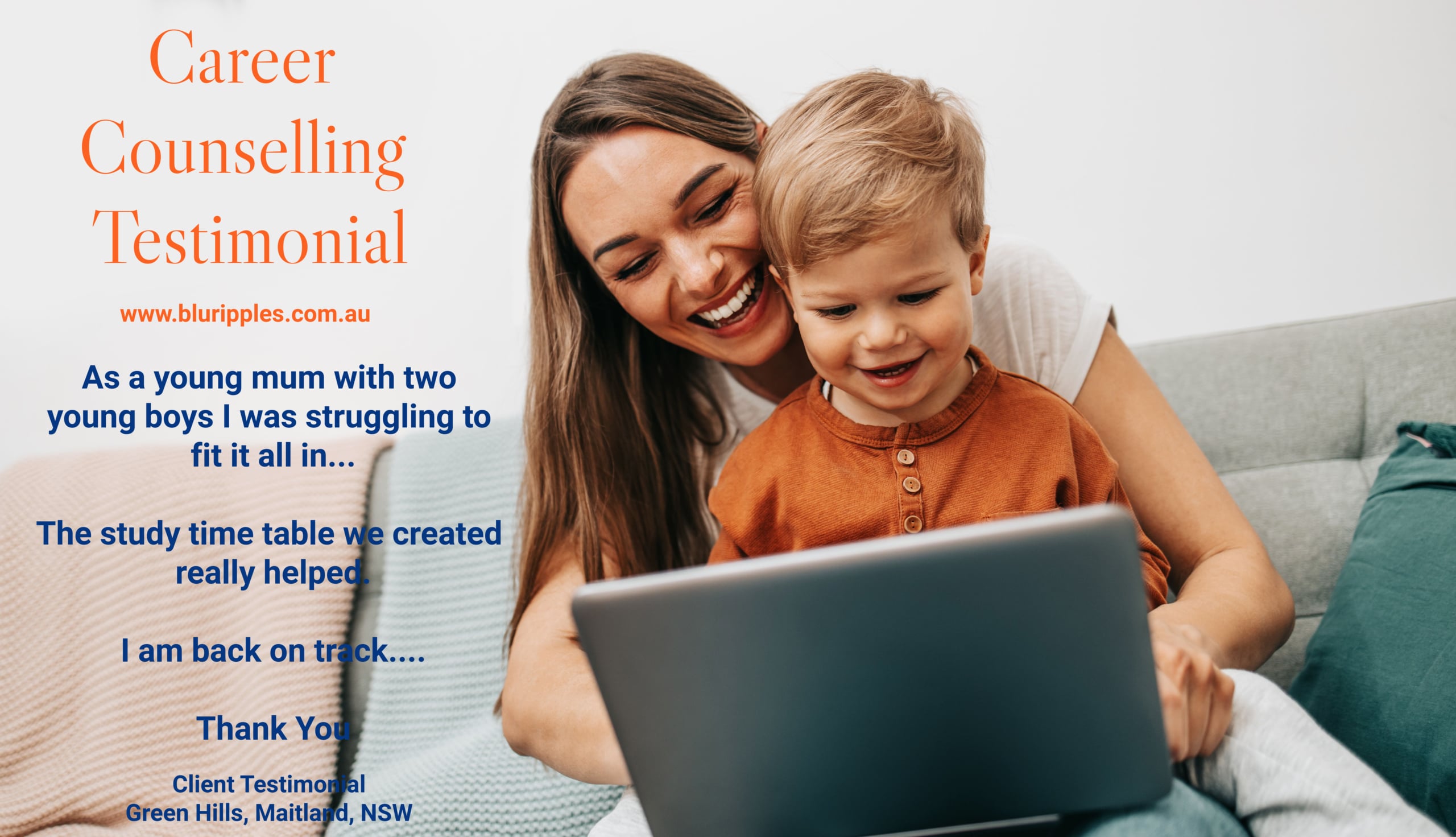 Career Counselling Green Hills Maitland Region NSW - A Mums Thank You